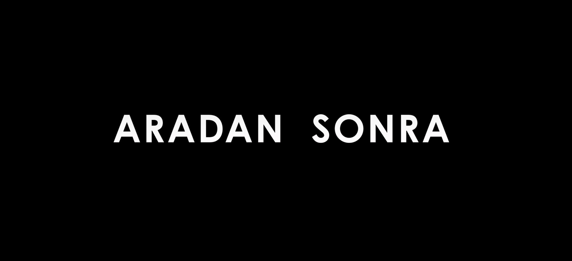 Aradan Sonra